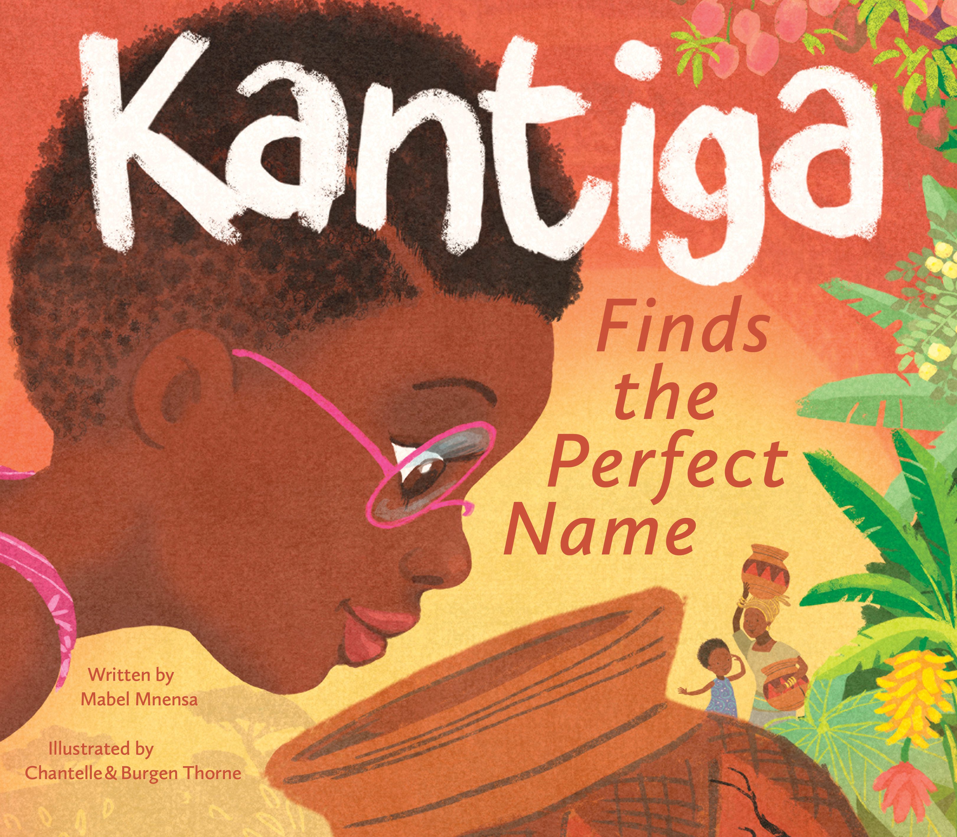 Kantiga Finds the Perfect Name