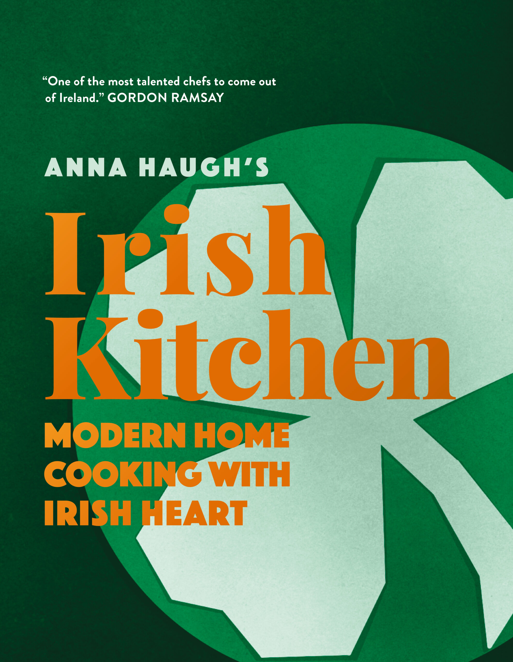 Anna Haugh’s Irish Kitchen